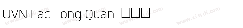 UVN Lac Long Quan字体转换